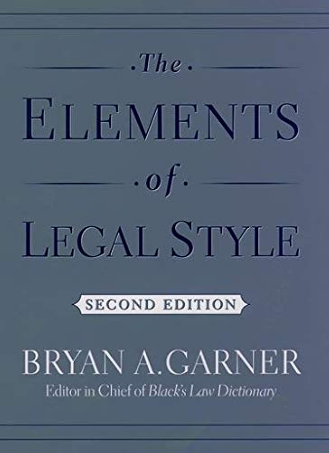 Amazon | The Elements of Legal Style | Garner, Bryan A. | Editing